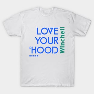 Love your hood Winchell Neighborhood Kalamazoo T-Shirt